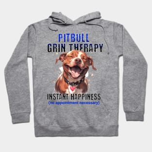 Pitbull Grin Therapy - Instant happiness (no appointment necessary) Hoodie